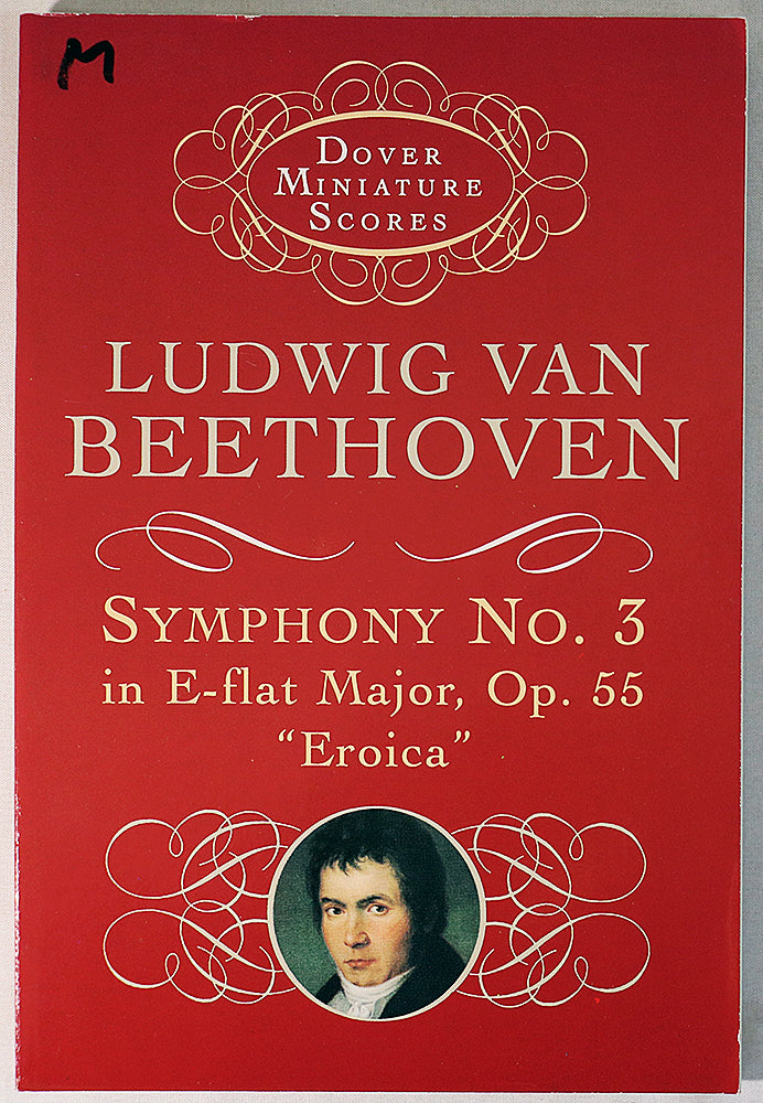 Beethoven: Symphony No. 3 in E-Flat Major, Op. 55 "Eroica" (Miniature Study Score)