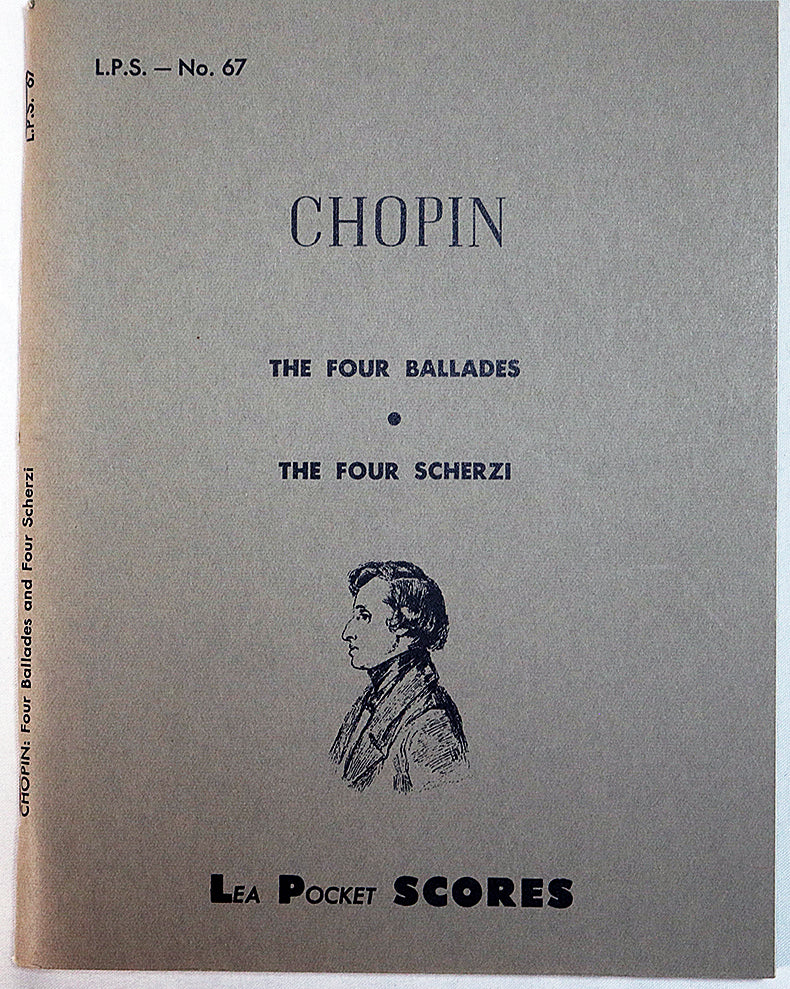 Chopin: The Four Ballades and The Four Scherzi for Piano (Lea Pocket Score)