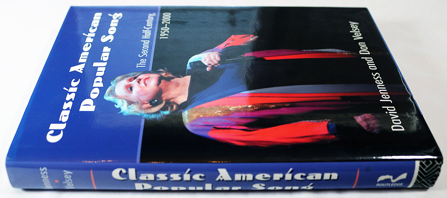 Classic American Popular Song: The Second Half-Century (1950-2000)
