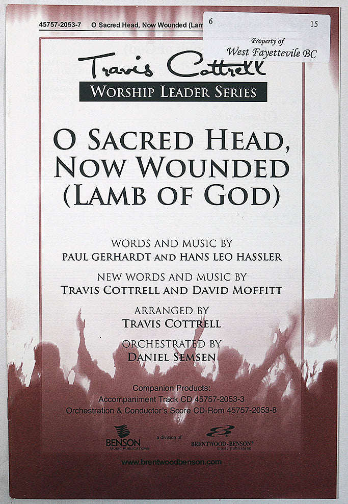 O Sacred Head, Now Wounded (Choral Octavo)