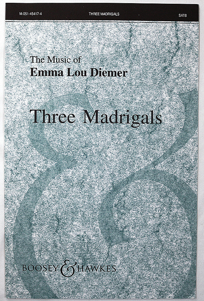 Diemer: Three Madrigals (Choral Octavo)