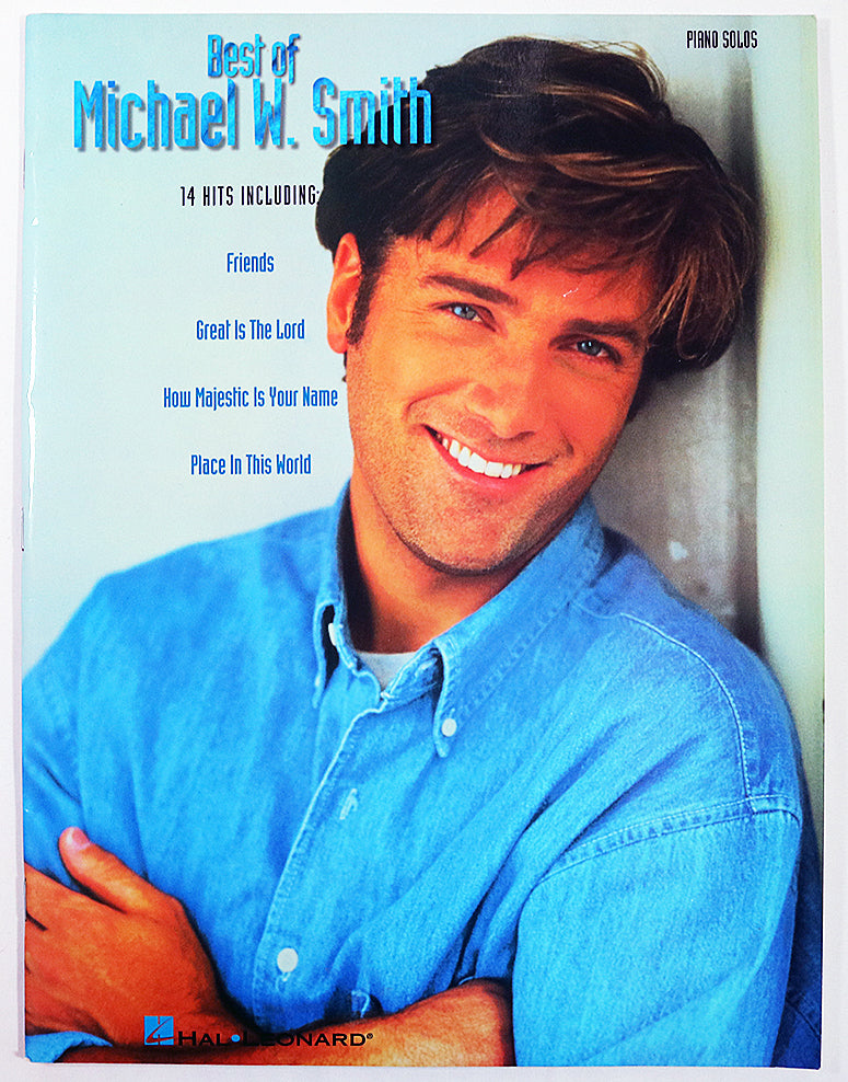 Best of Michael W. Smith – Piano Solos