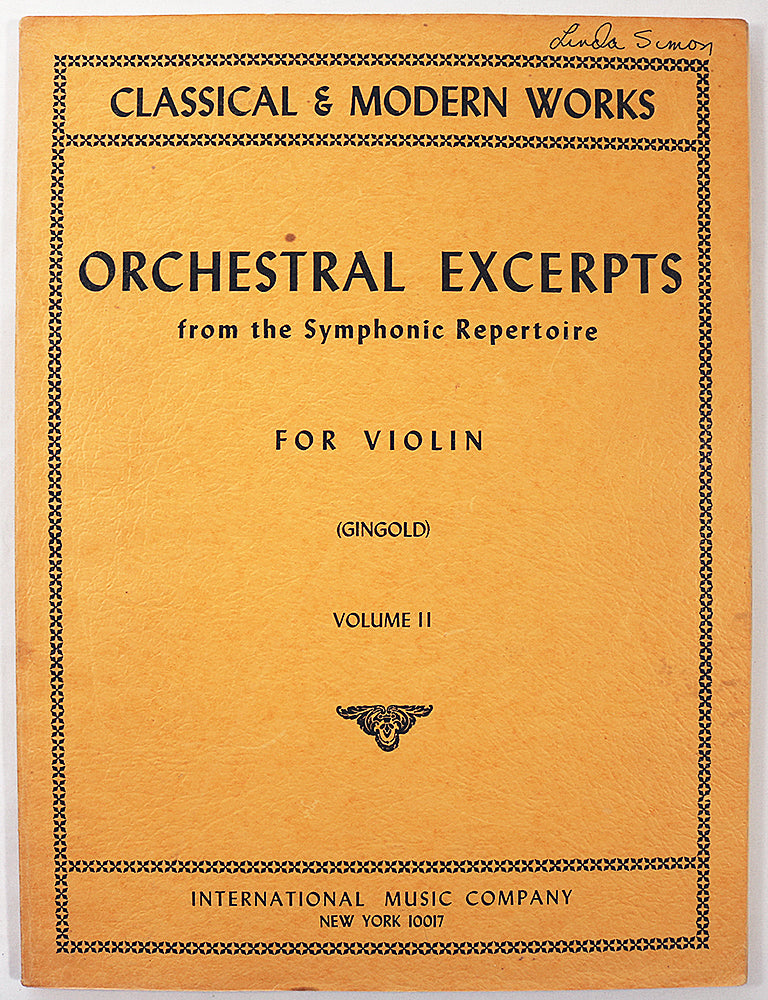 Orchestral Excerpts from the Symphonic Repertoire for Violin, Volume II