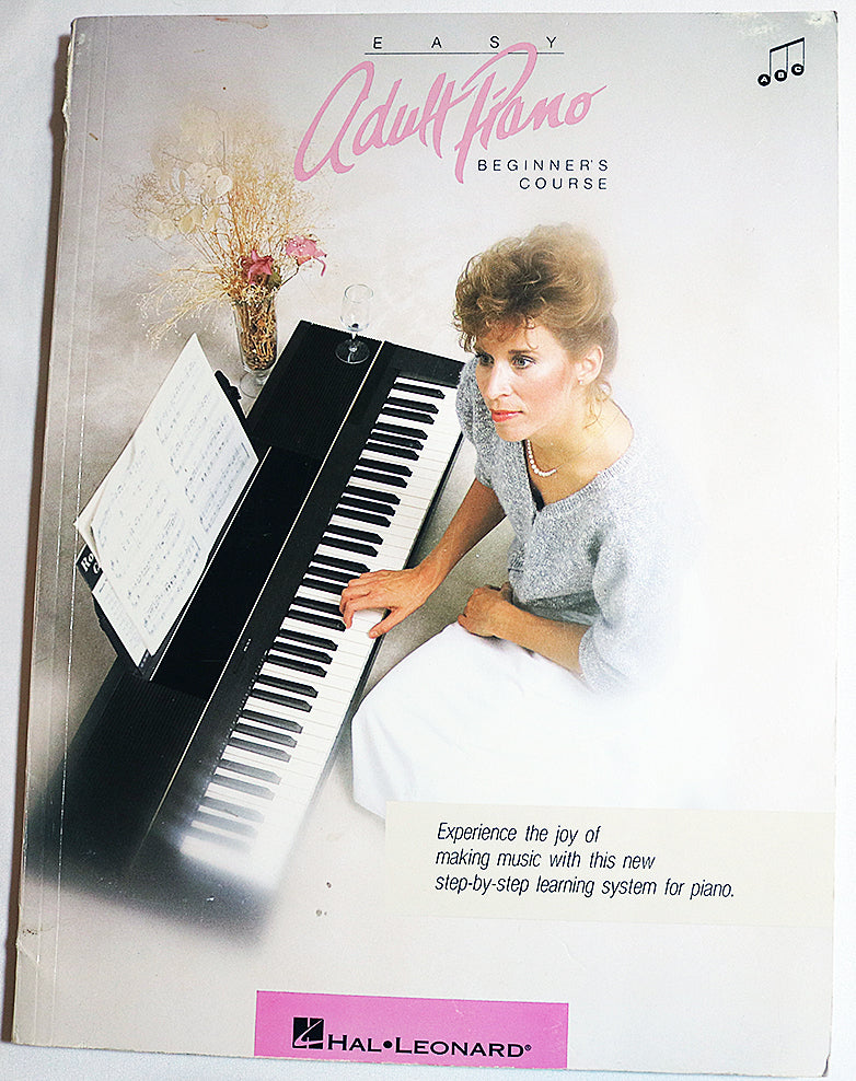 Easy Adult Piano: Beginner's Course