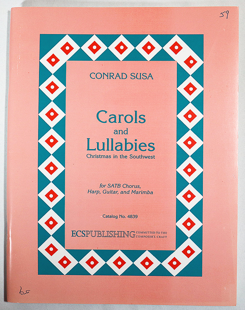 Susa: Carols and Lullabies - Christmas in the Southwest (Vocal Score)