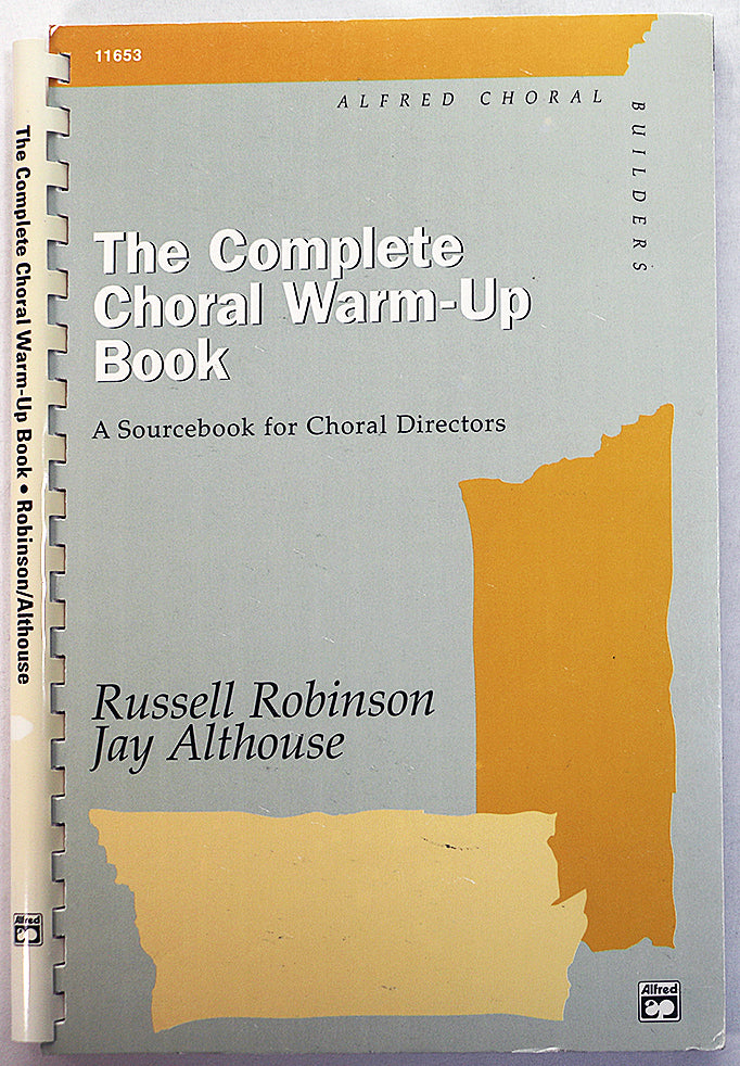 The Complete Choral Warm-Up Book