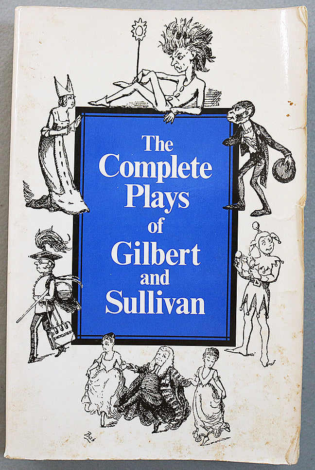 The Complete Plays of Gilbert and Sullivan
