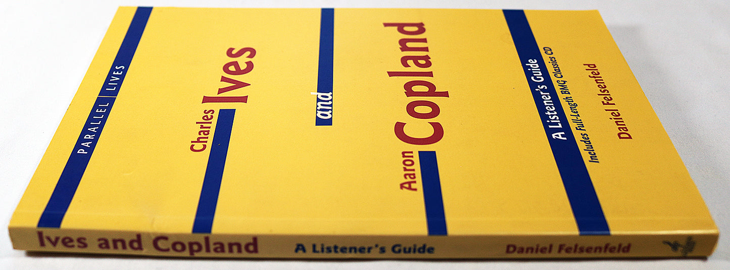 Ives and Copland: A Listener's Guide (CD included)