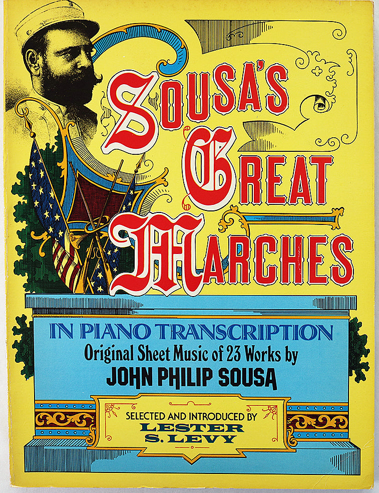 Sousa's Great Marches in Piano Transcription