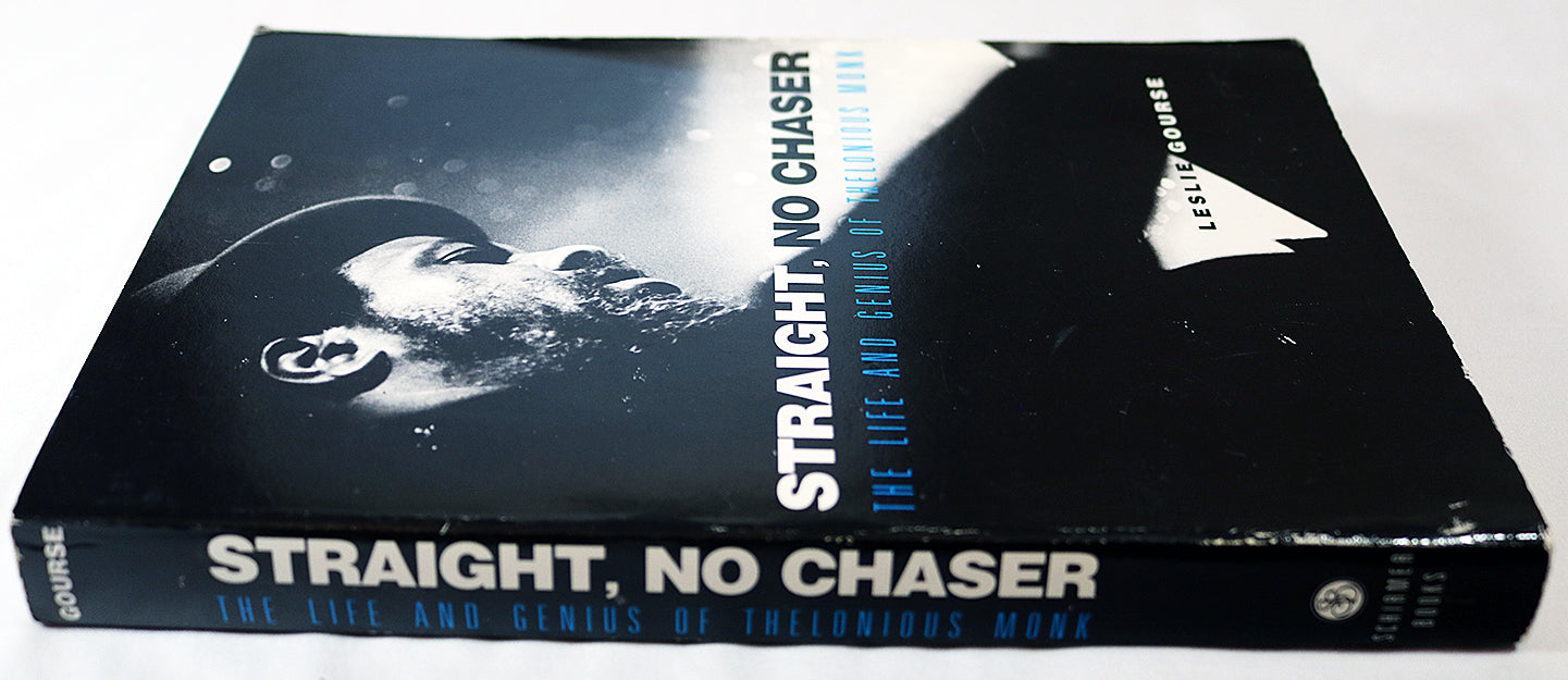 Straight, No Chaser: The Life and Genius of Thelonious Monk