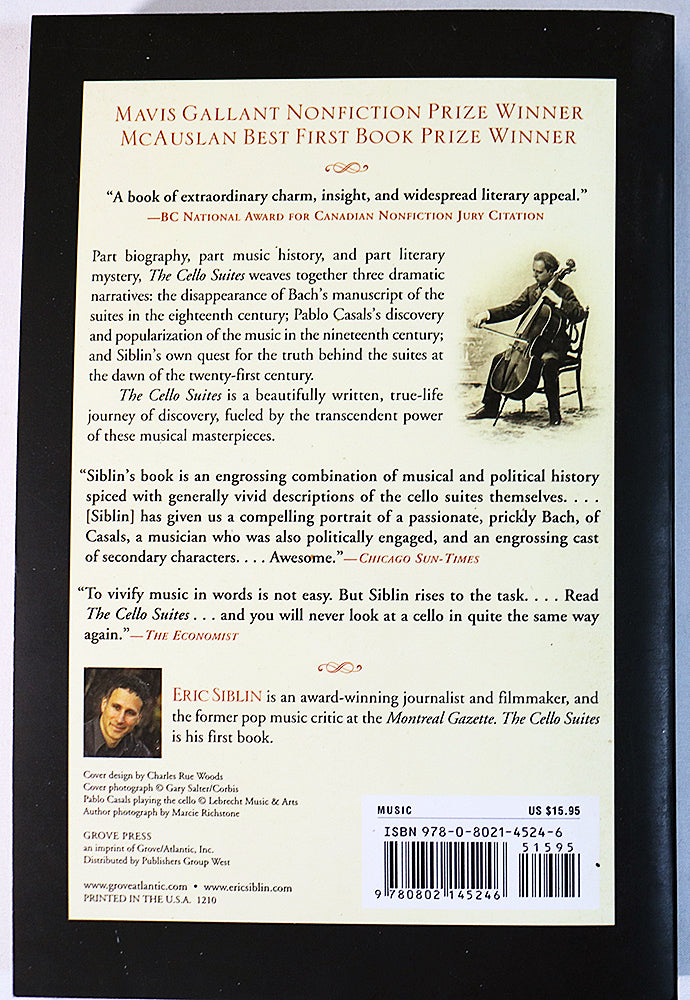The Cello Suites: J.S. Bach, Pablo Casals, and the Search for a Baroque Masterpiece