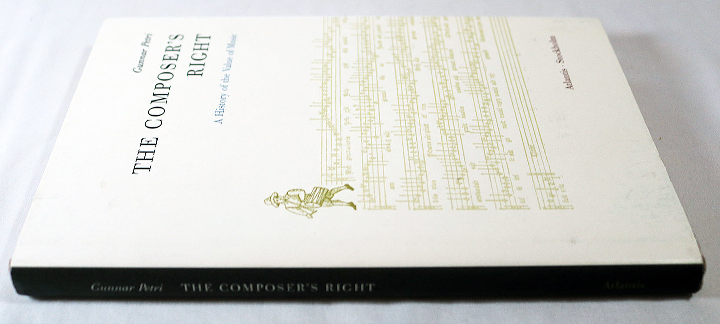 The Composer's Right: A History of the Value of Music