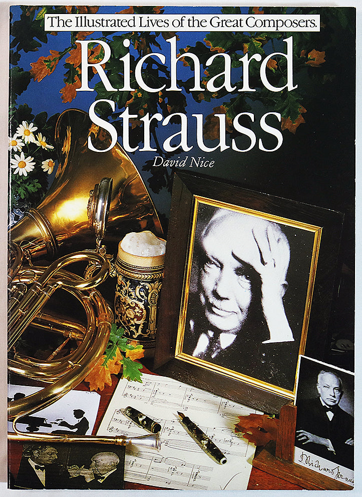 The Illustrated Lives of Great Composers: Richard Strauss