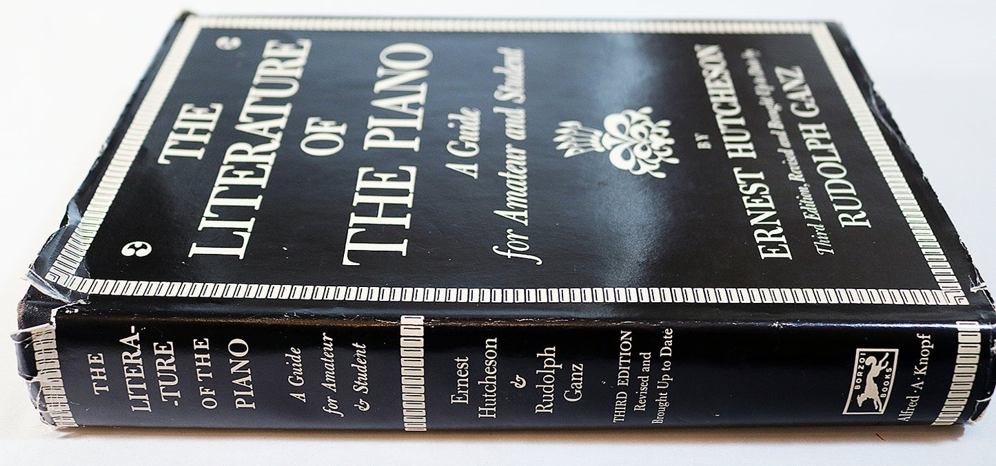 The Literature of the Piano: A Guide for Amateur and Student (Third Edition)