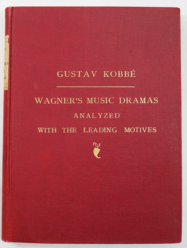 Wagner's Music Dramas Analyzed with the Leading Motives