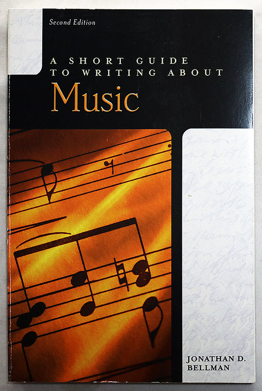 A Short Guide to Writing About Music (Second Edition)