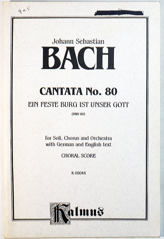 Bach: Cantata No. 80 - Ein feste Burg ist unser Gott (Vocal Score)