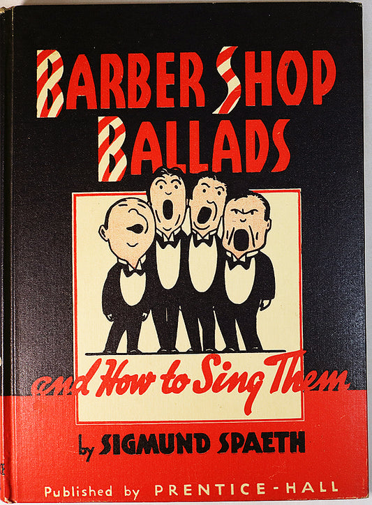 Barber Shop Ballads and How to Sing Them