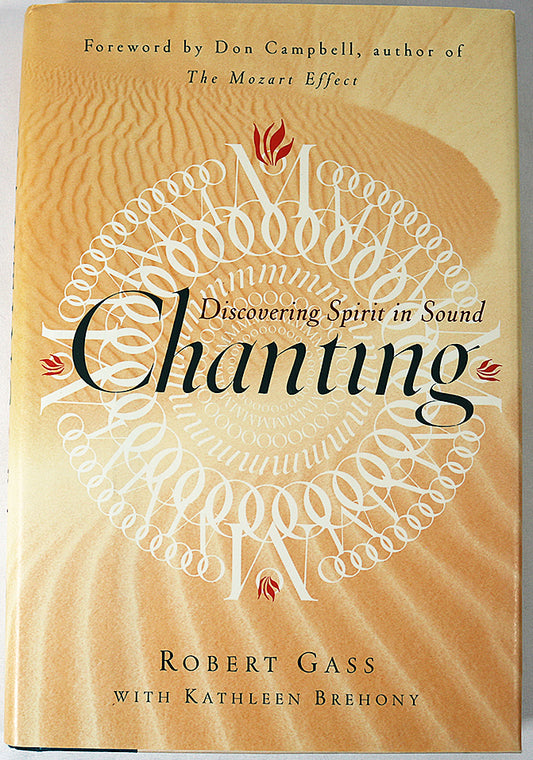 Chanting: Discovering Spirit in Sound