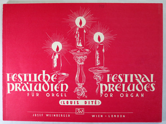 Dite: Festival Preludes for Organ
