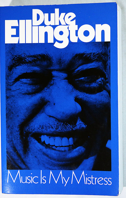 Duke Ellington: Music is My Mistress