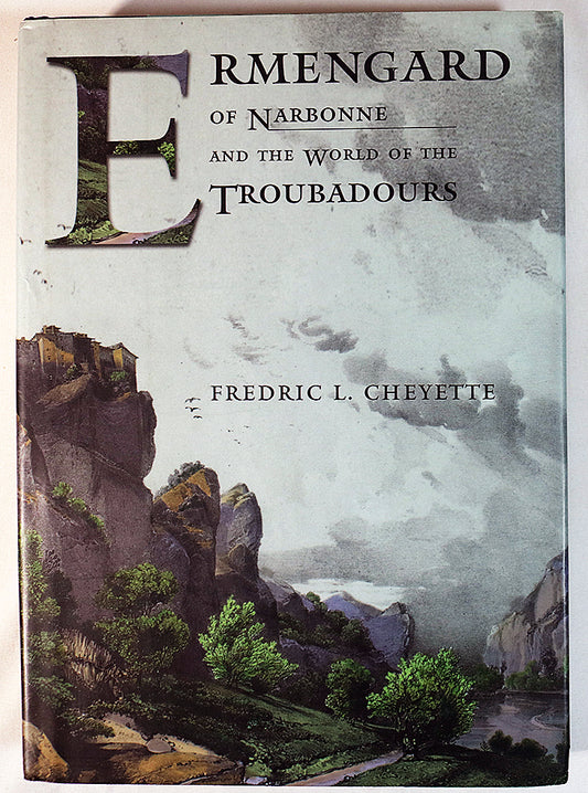 Ermengard of Narbonne and the World of the Troubadours