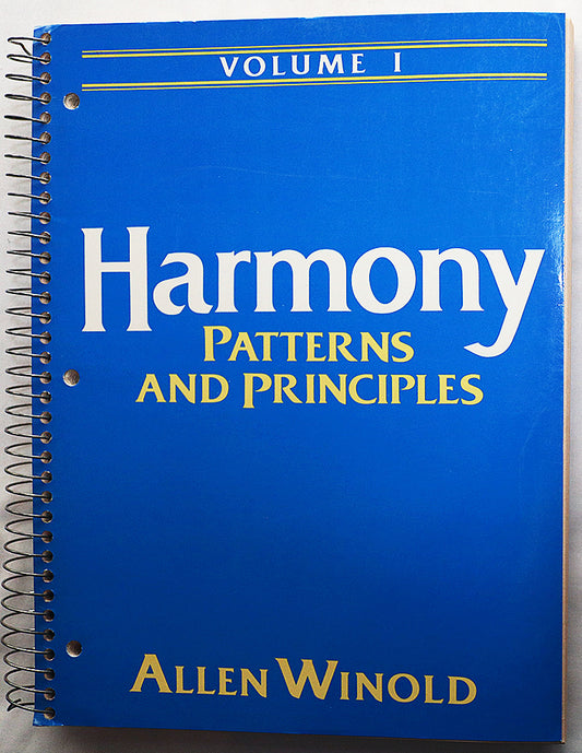Harmony Patterns and Principles, Volume 1 - Spiral Bound Edition