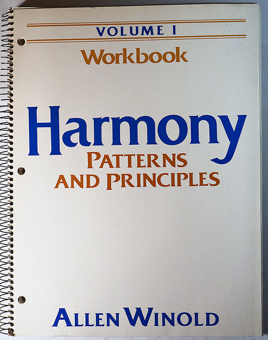 Harmony: Patterns and Principles, Volume 1 (Workbook) - Spiral Bound Edition