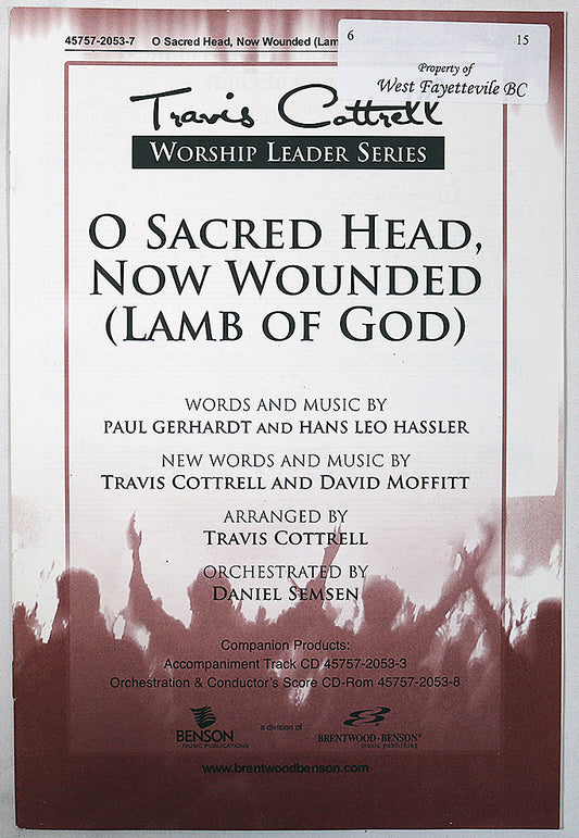O Sacred Head, Now Wounded (Choral Octavo)
