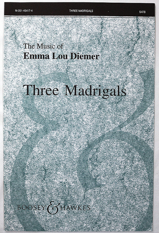 Diemer: Three Madrigals (Choral Octavo)