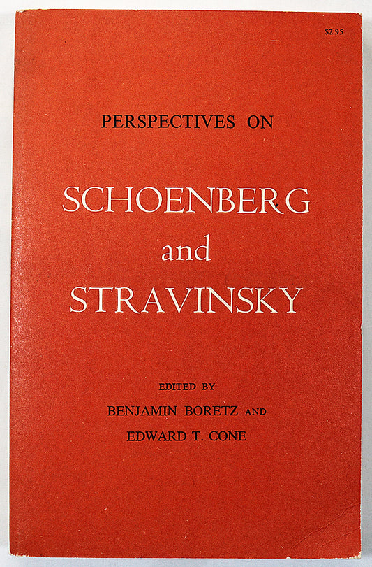 Perspectives on Schoenberg and Stravinsky
