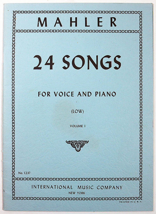 Mahler: 24 Songs for Voice and Piano (Low), Volume 1