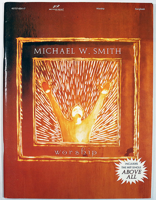 Michael W. Smith: Worship