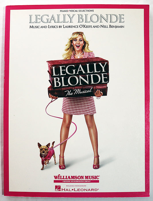 Legally Blonde, The Musical (Piano/Vocal Selections)