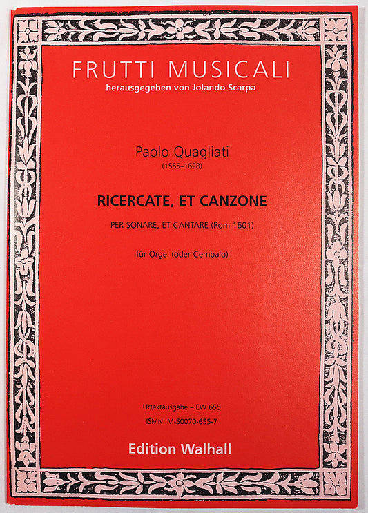 Quagliati: Ricercate et Canzone (Edition Walhall)