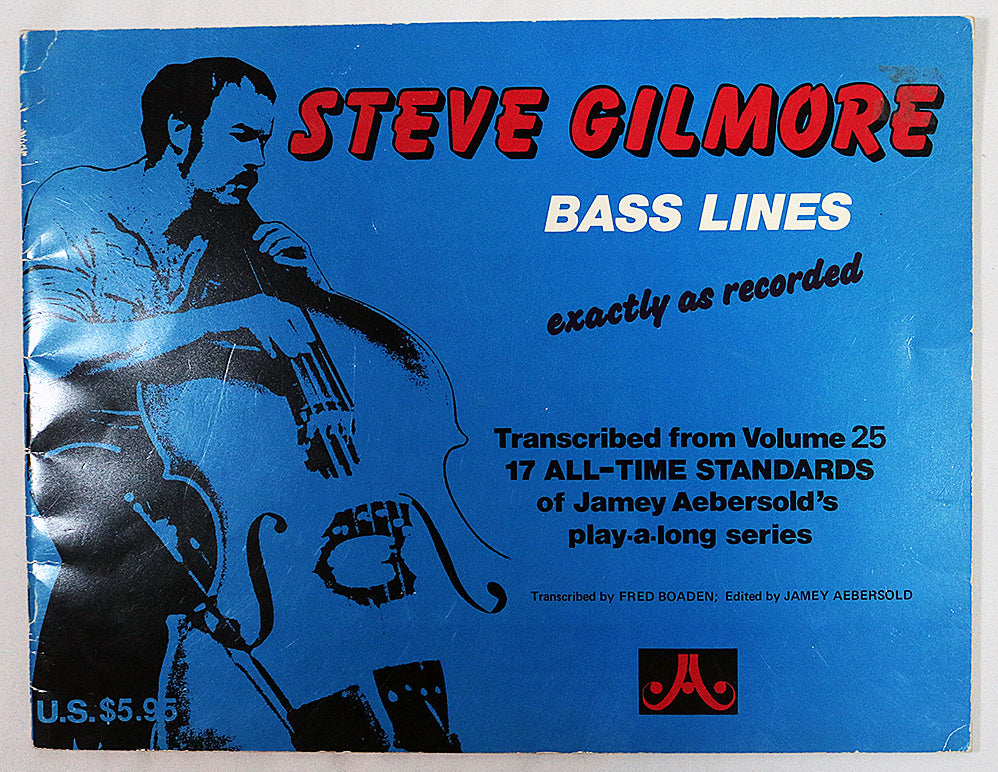 Steve Gilmore Bass Lines