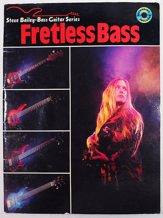 Steve Bailey Bass Guitar Series: Fretless Bass (no CD)