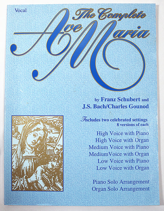 The Complete Ave Maria
