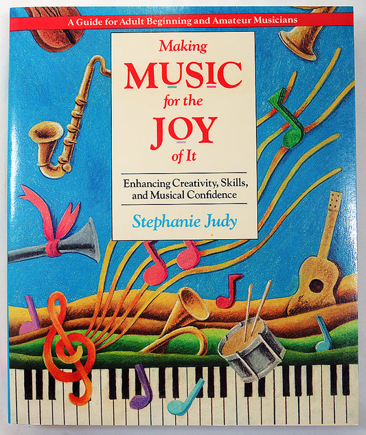 Making Music for the Joy of It