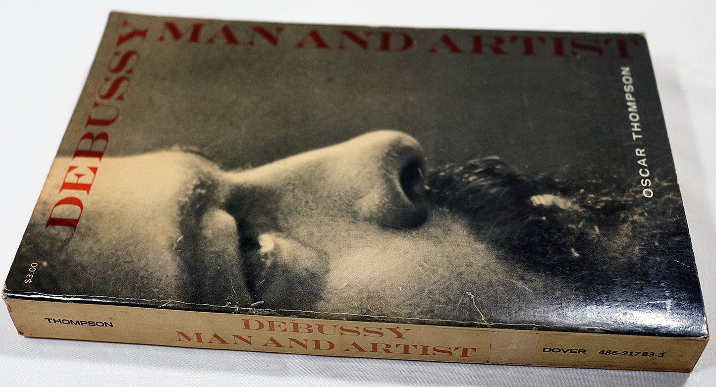 Debussy: Man and Artist