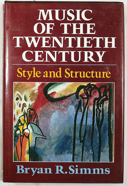 Music of the Twentieth Century: Style and Structure