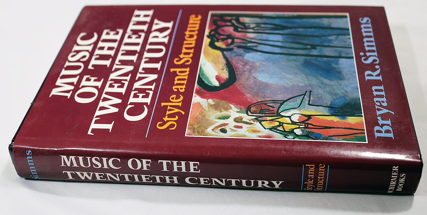 Music of the Twentieth Century: Style and Structure