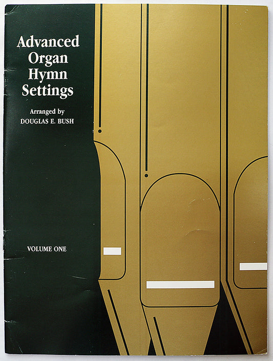 Advanced Organ Hymn Settings, Volume 1