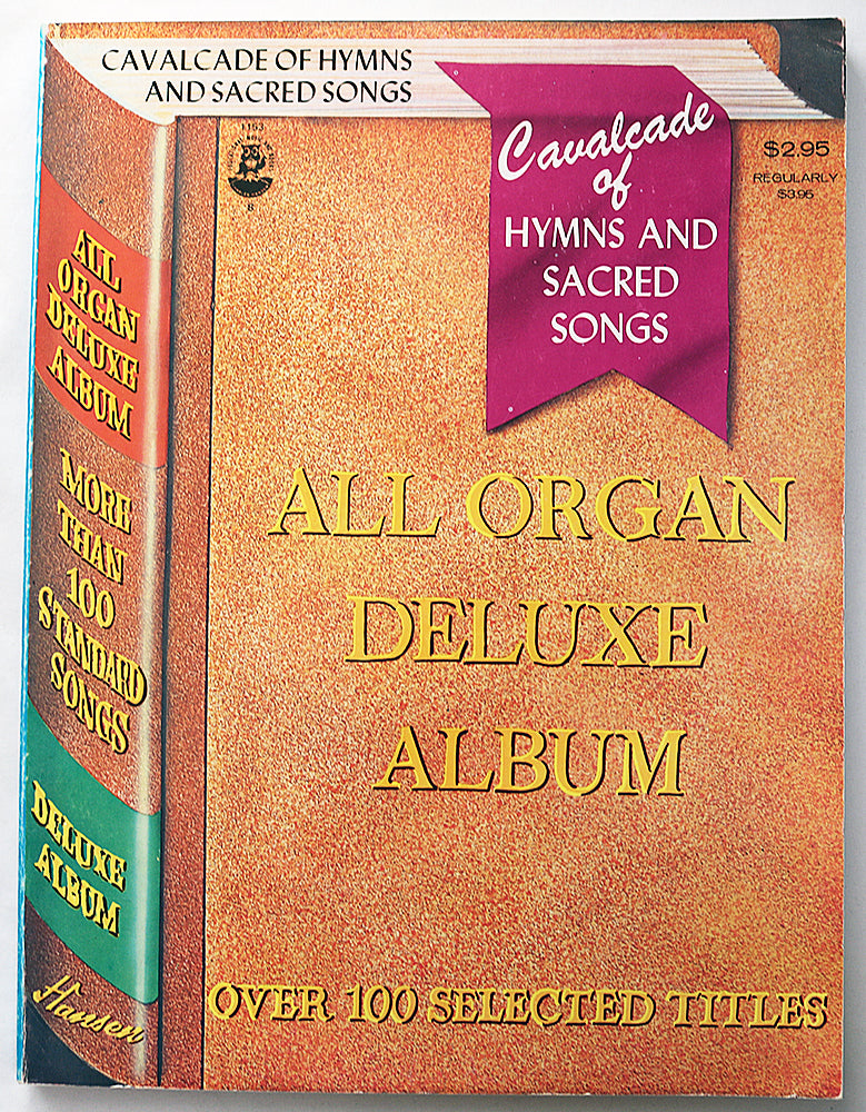 All Organ Deluxe Album: Cavalcade of Hymns and Sacred Songs