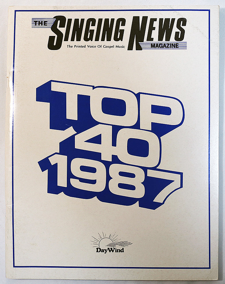 Top 40, 1987 - The Singing News Magazine