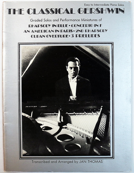 The Classical Gershwin - Easy to Intermediate Piano Solos