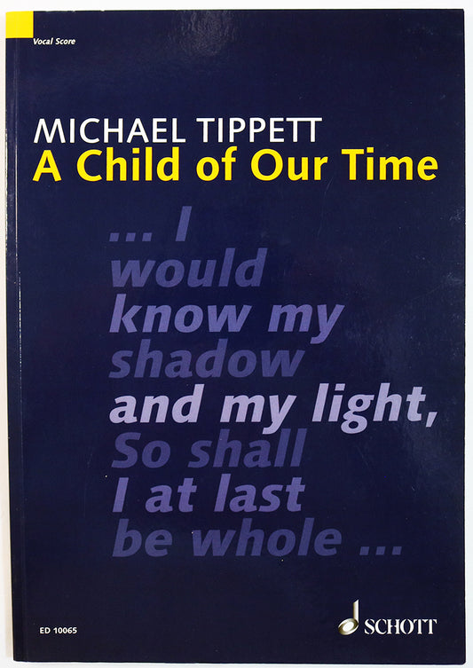 Tippett: A Child of Our Time (Vocal Score)