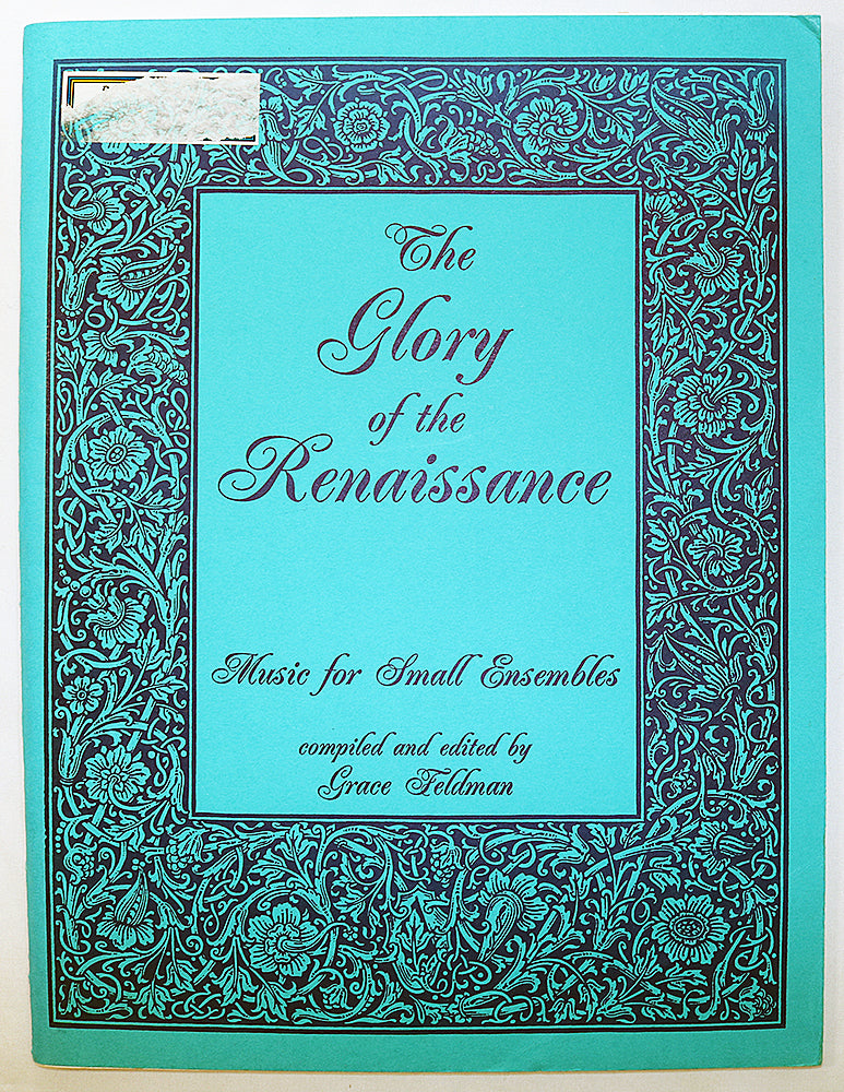 The Glory of the Renaissance: Music for Small Ensembles