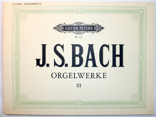 Bach: Organ Works, Book 3
