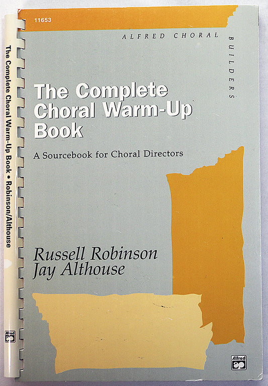 The Complete Choral Warm-Up Book
